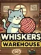 Whiskers Warehouse