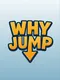 Why Jump