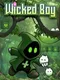 Wicked Boy