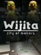 Wijita: City of Makers