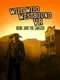 Wild Wild Westbound VR: Being Jude the Lawless