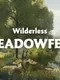 Wilderless: Meadowfell