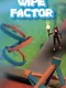 Wipe Factor