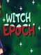 Witch Epoch