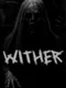 Wither