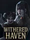 Withered Haven