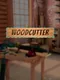 Woodcutter