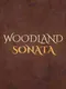 Woodland Sonata