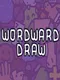 Wordward Draw
