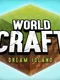 World Craft Epic Dream Island