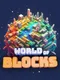 World of Blocks