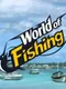 World of Fishing