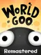 World of Goo Remastered