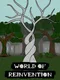 World of Reinvention