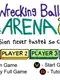 Wrecking Balls Arena
