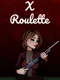 X Roulette