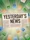 Yesterday's News