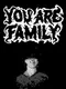 You Are Family