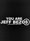You Are Jeff Bezos