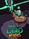 Your Dead Majesty