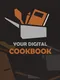 Your Digital Cookbook