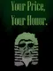 Your Price, Your Honor.