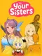 Your Sisters