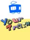 Your Train