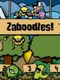 Zaboodles!