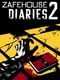 Zafehouse Diaries 2