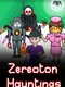 Zereoton Hauntings