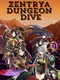Zetrya: Dungeon Dive