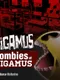 Zigamus: Zombies at Vigamus