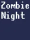 Zombie Night