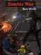 Zombie War: New World