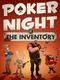 Poker Night at the Inventory
