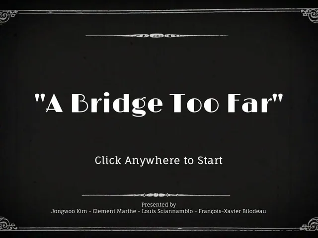 A Bridge Too Far