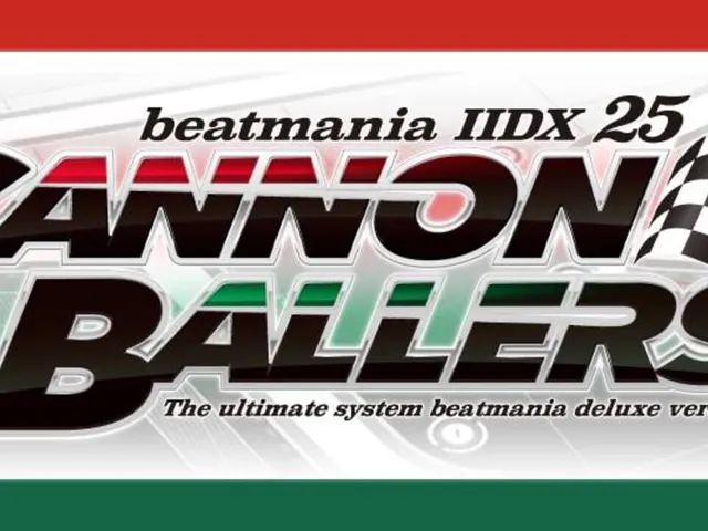 Beatmania IIDX 25 Cannon Ballers