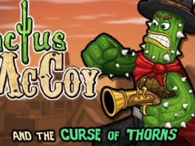 Cactus McCoy and the Curse of Thorns