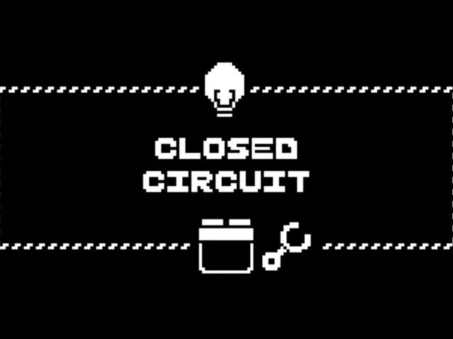 Closed Circuit