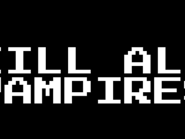 Kill All Vampires