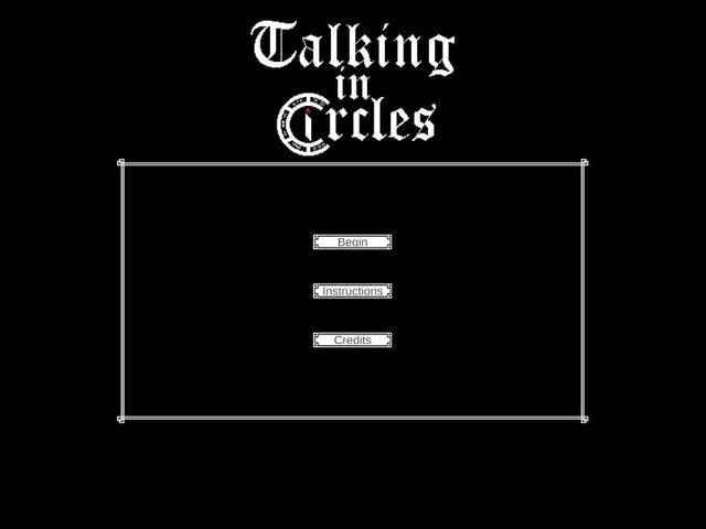 Talking in Circles