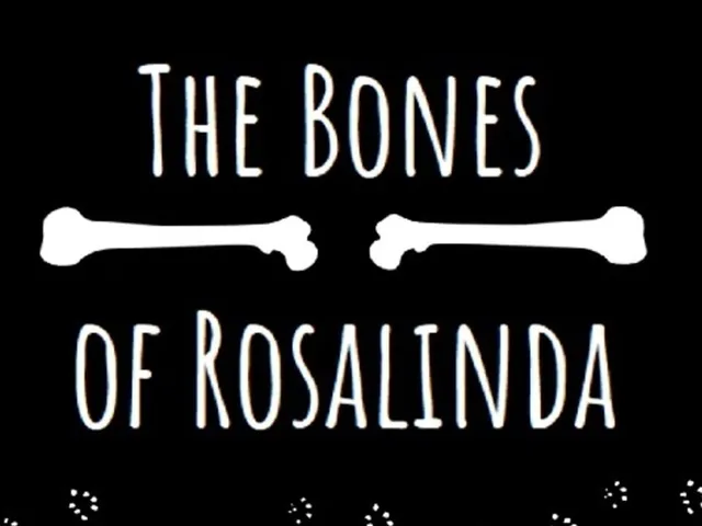 The Bones of Rosalinda