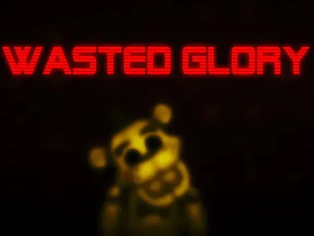 Wasted Glory