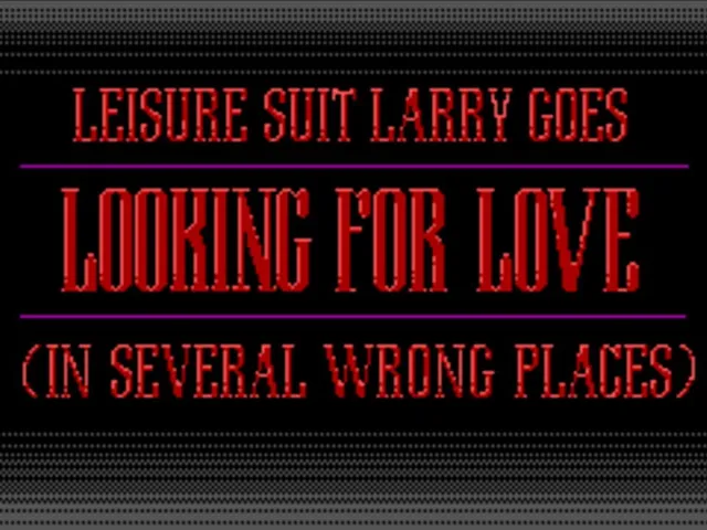 Leisure Suit Larry 2: Goes Looking for Love (in Several Wrong Places)